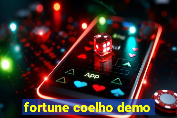 fortune coelho demo